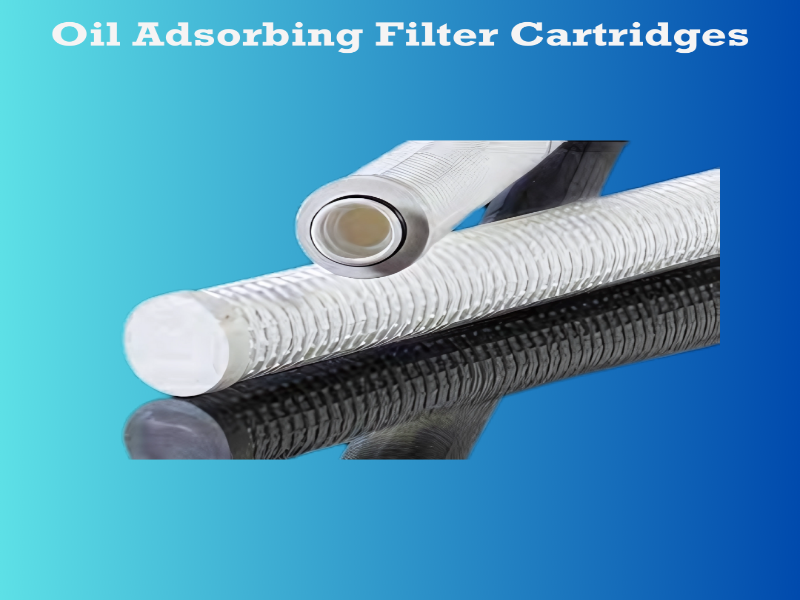 Oil Adsorbing Filter Cartridges